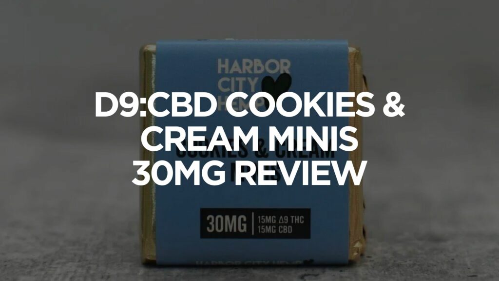 D9:Cbd Cookies Cream Minis 30Mg Review