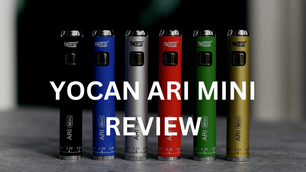 Yocan Ari Mini Review