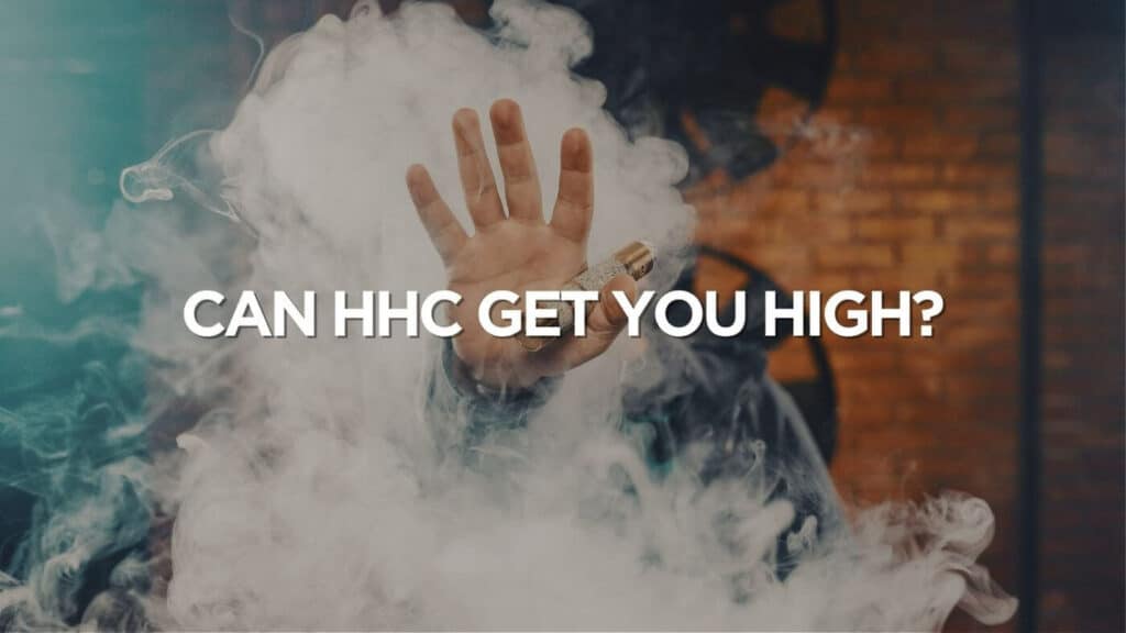 Can Hhc Get You High