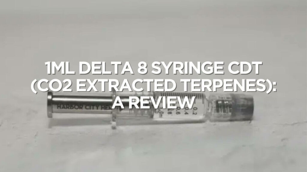 1Ml Delta 8 Syringe Cdt Review