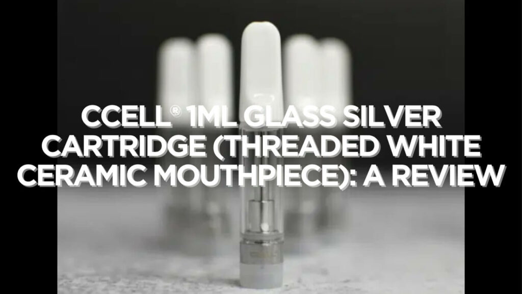 Ccell 1Ml Glass Silver Cartridge Threaded White Ceramic Mouthpiece Review
