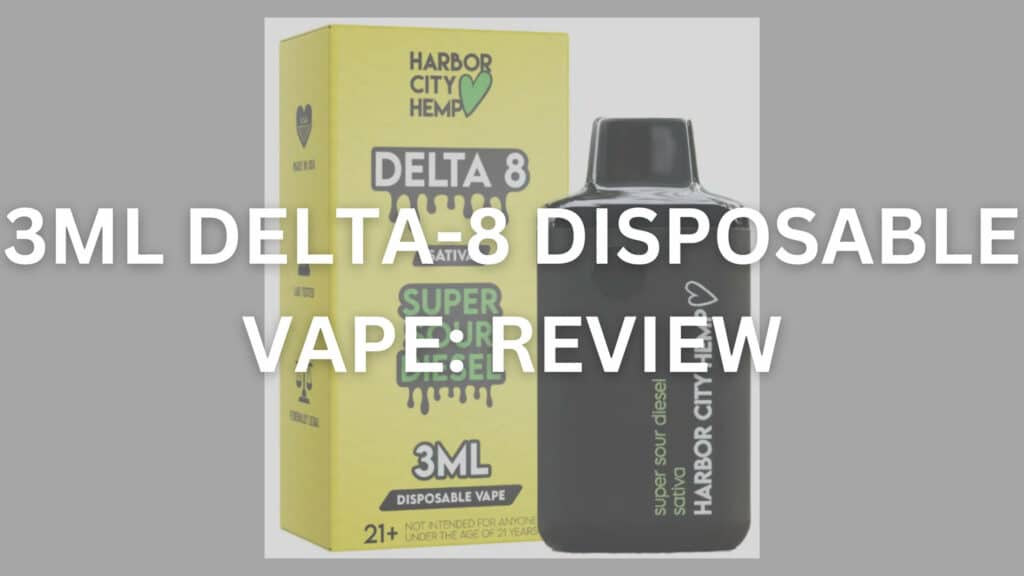 3Ml Delta 8 Disposable Vape Review