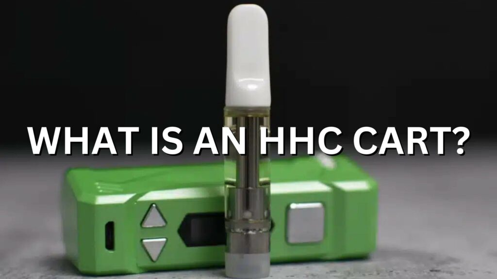 What Is An Hhc Cart