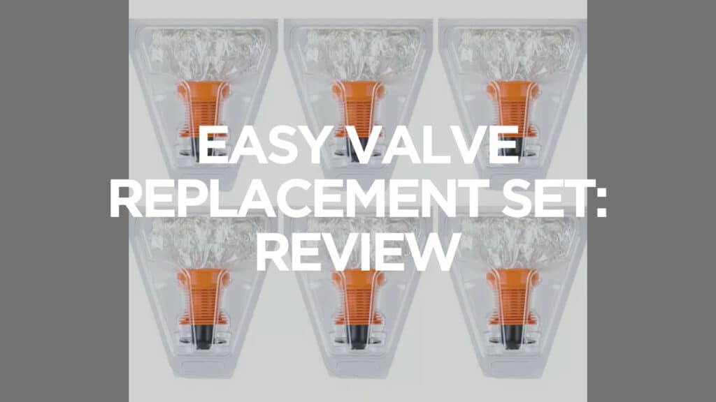 Easy Valve Replacement Set Review