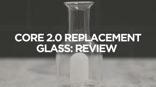Core 2 0 Replacement Glass Review